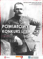 Konkurs literacki  << Dał Polsce wolność, granice, moc i szacunek >>. Józef Piłsudski w świadomości historycznej miechowskiej młodzieży