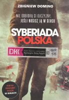 „Syberiada polska” Zbigniew Domino